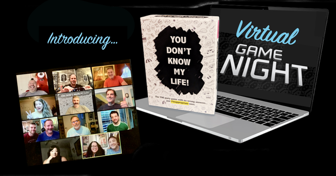 Virtual Game Nights for Teams - You Don't Know My Life!